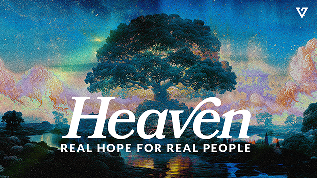 Heaven: Real Hope for Real People series artwork